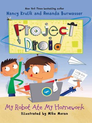 cover image of My Robot Ate My Homework: Project Droid #3
